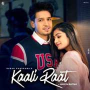 Kaali Raat - Karan Randhawa Mp3 Song